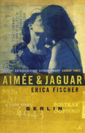 Aimee and Jaguar - Erica Fisher [KSIĄŻKA]