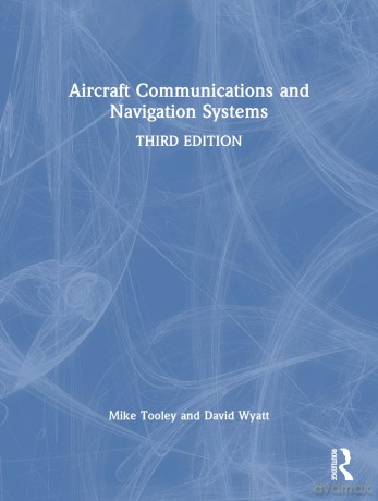 Aircraft Communications and Navigation Systems - Mike Tooley [KSIĄŻKA]