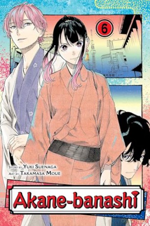 Akane-banashi, Vol. 6: Volume 6 - Yuki Suenaga [KOMIKS]