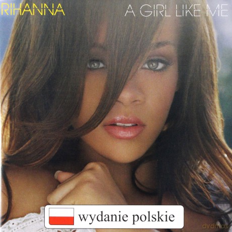 Rihanna: A Girl Like Me (Polska Cena !!) [CD]