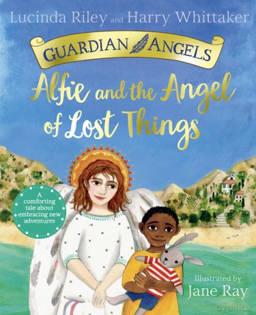 Alfie and the Angel of Lost Things (Guardian Angels, 8) - Lucinda Riley [KSIĄŻKA]