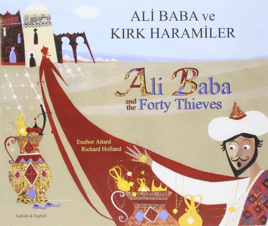 Ali Baba and the Forty Thieves in Turkish and English (Folk Tales) [KSIĄŻKA]