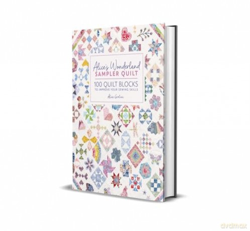 Alice's Wonderland Sampler Quilt: 100 quilt blocks to improve your sewing skills - Alice Garrett [KSIĄŻKA]