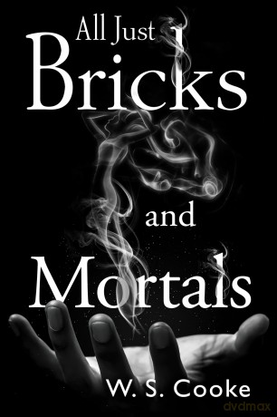 All Just Bricks And Mortals - W Cooke [KSIĄŻKA]