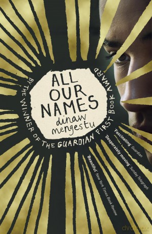 All Our Names - Dinaw Mengestu [KSIĄŻKA]