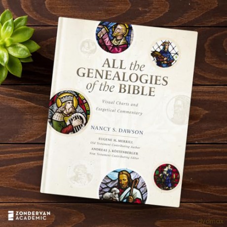 All the Genealogies of the Bible: Visual Charts and Exegetical Commentary - Dawson Nancy S. [KSIĄŻKA]
