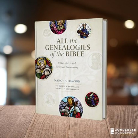 All the Genealogies of the Bible: Visual Charts and Exegetical Commentary - Dawson Nancy S. [KSIĄŻKA]