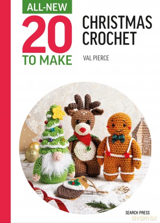 All-New Twenty to Make: Christmas Crochet - Val Pierce [KSIĄŻKA]