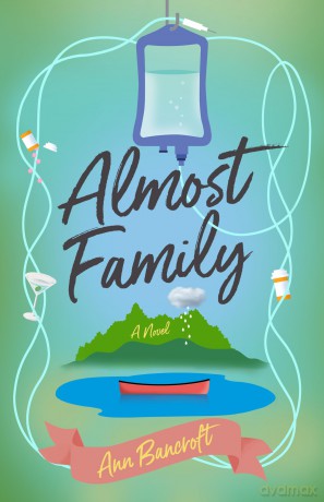 Almost Family: A Novel [KSIĄŻKA]