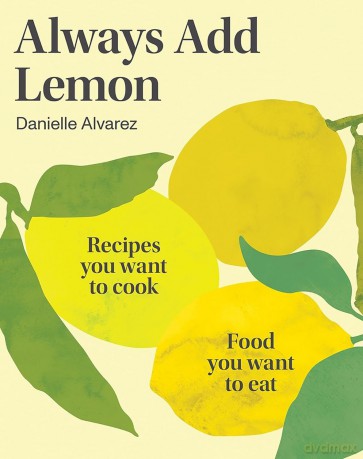 Always Add Lemon - Danielle Alvarez [KSIĄŻKA]