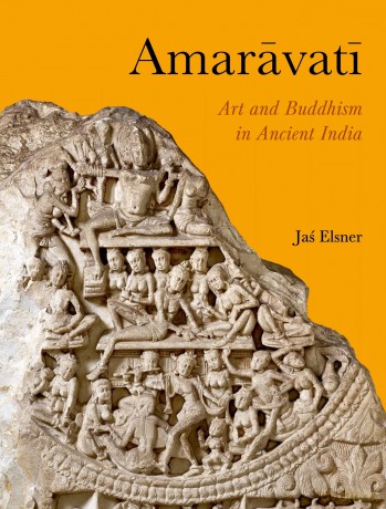 Amaravati: Art and Buddhism in Ancient India - Jas Elsner [KSIĄŻKA]