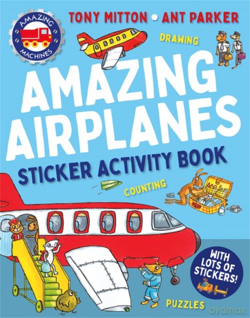Amazing Machines Amazing Airplanes Sticker Activity Book - Tony Mitton [KSIĄŻKA]