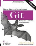 Kontrola Wersji Z Systemem Git Narzędzia I Techniki Programistów - Jon Loeliger,Matthew Mccullough [KSIĄŻKA]
