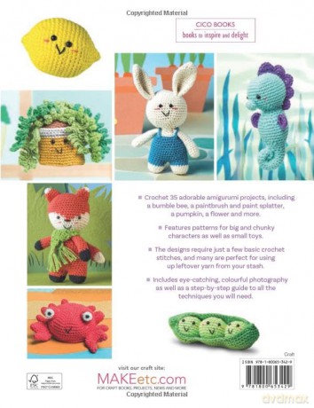 Amigurumi Crochet: 35 easy projects to make: Super-cute patterns for animals, sea creatures, sweet treats and more - Laura Strutt [KSIĄŻKA]