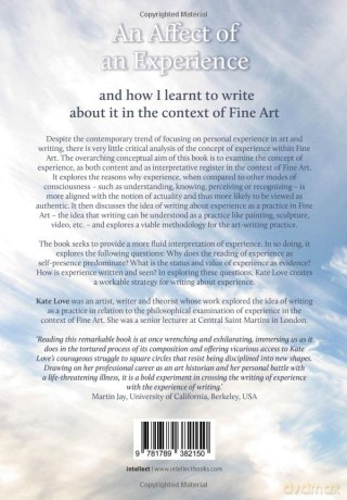 An Affect of an Experience: And How I Learned to Write about It in the Context of Fine Art: and how I learnt to write about it in the context of Fine Art - Kate Love [KSIĄŻKA]