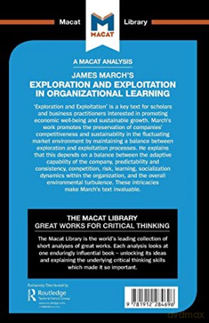 An Analysis of James March's Exploration and Exploitation in Organizational Learning (The Macat Library) - Belton [KSIĄŻKA]