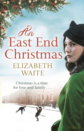 An East End Christmas (Christmas Fiction) - Elizabeth Waite [KSIĄŻKA]