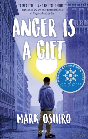 Anger Is a Gift: A Novel - Mark Oshiro [KSIĄŻKA]