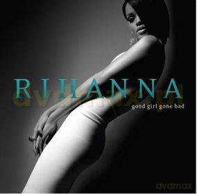 Rihanna: Good Girl Gone Bad [CD]