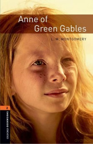Anne of Green Gables 7. Schuljahr, Stufe 2 - Neubearbeitung: Reader - L M Montgomery [KSIĄŻKA]