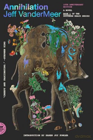 Annihilation: A Novel (10th Anniversary Edition) (Southern Reach) - Jeff Vandermeer [KSIĄŻKA]