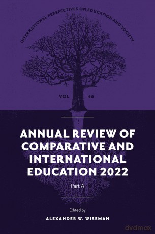 Annual Review of Comparative and International Education 2022: 46 (International Perspectives on Education and Society, V46, Part A) - Alexander W Wiseman [KSIĄŻKA]
