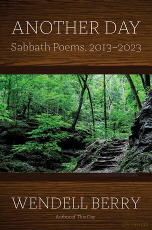 Another Day: Sabbath Poems 2013-2023 - Wendell Berry [KSIĄŻKA]