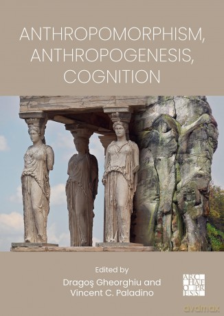 Anthropomorphism, Anthropogenesis, Cognition [KSIĄŻKA]