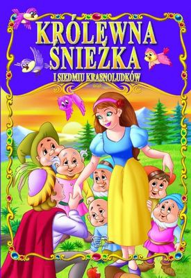 Królewna Śnieżka I Siedmiu Krasnoludków Bajki Klasyczne [KSIĄŻKA]