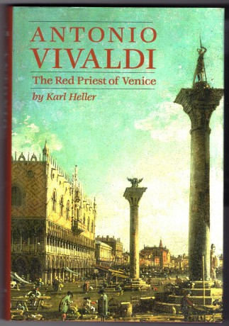 Antonio Vivaldi: The Red Priest Of Venice [KSIĄŻKA]