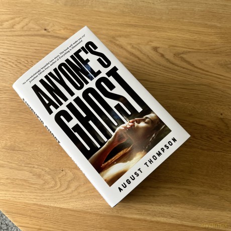 Anyone's Ghost: Perfect for fans of Call Me By Your Name and A Little Life - August Thompson [KSIĄŻKA]