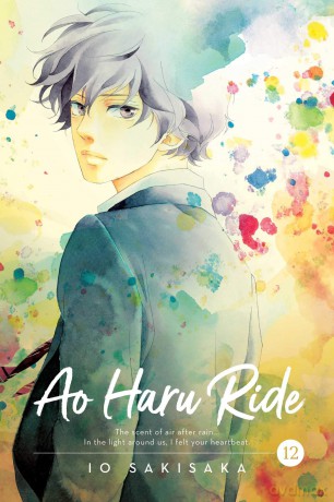 Ao Haru Ride Vol 12: Volume 12 - Io Sakisaka [KSIĄŻKA]