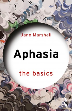 Aphasia: The Basics - Jane Marshall [KSIĄŻKA]