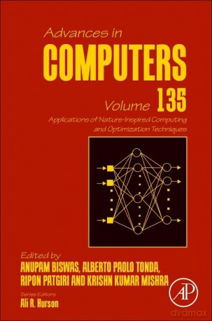 Applications of Nature-Inspired Computing and Optimization Techniques (Volume 135) (Advances in Computers, Volume 135) - Anupam Biswas [KSIĄŻKA]