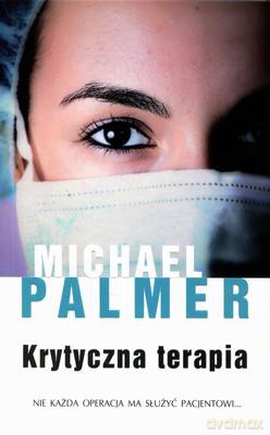 Krytyczna Terapia - Michael Palmer [KSIĄŻKA]