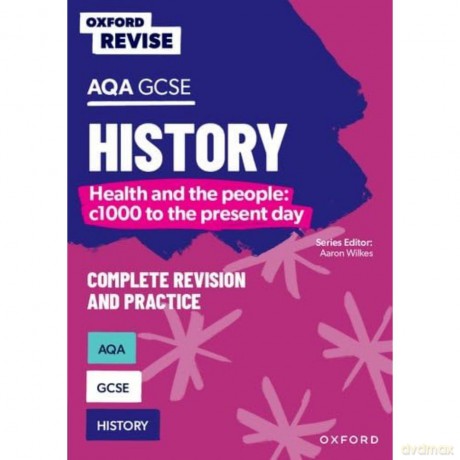 AQA GCSE History: Britain: Health and the people: c1000 to the present day (Oxford Revise: History) [KSIĄŻKA]