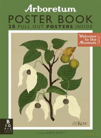 Arboretum Poster Book: 28 Pull Out Posters inside (Welcome To The Museum) - Royal Botanic Garden [KSIĄŻKA]