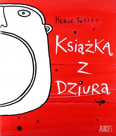 Książka Z Dziurą - Herve Tullet [KSIĄŻKA]