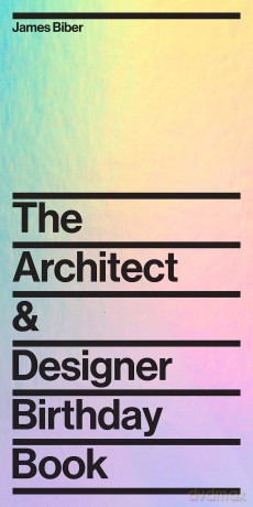 Architect and Designer Birthday Book - James Biber [KSIĄŻKA]