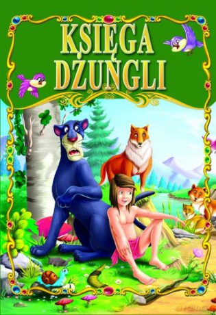 Księga Dżungli Bajki Klasyczne [KSIĄŻKA]
