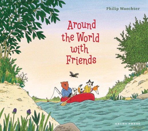 Around the World with Friends - Philip Waechter [KSIĄŻKA]