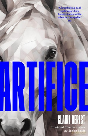 Artifice: An astonishing French thriller with a jaw-dropping twist - Claire Berest [KSIĄŻKA]