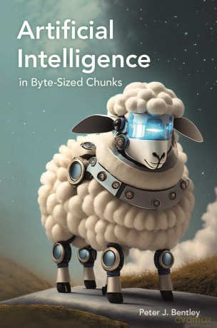 Artificial Intelligence in Byte-sized Chunks - Peter J. Bentley [KSIĄŻKA]