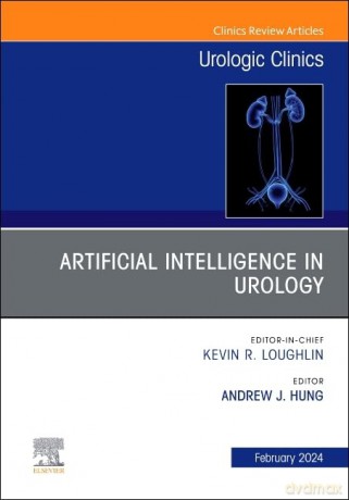 Artificial Intelligence in Urology, An Issue of Urologic Clinics (Volume 51-1) (The Clinics: Surgery, Volume 51-1) - Andrew J Hung [KSIĄŻKA]