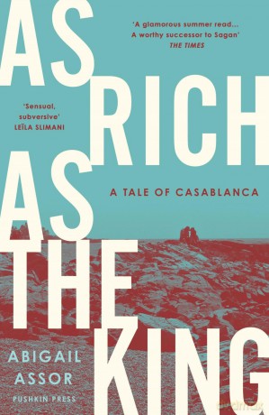 As Rich as the King: A Tale of Casablanca - Abigail Assor [KSIĄŻKA]