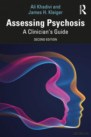 Assessing Psychosis: A Clinician's Guide - Kleiger James H. [KSIĄŻKA]