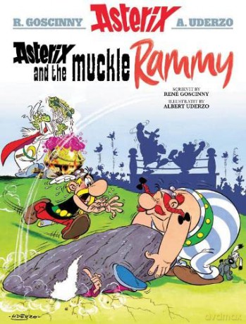 Asterix and the Muckle Rammy (Asterix in Scots) [KSIĄŻKA]