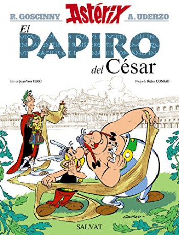 Asterix in Spanish: El papiro del Cesar (Astérix, 36) - Alfredo Gomez Cerda [KOMIKS]