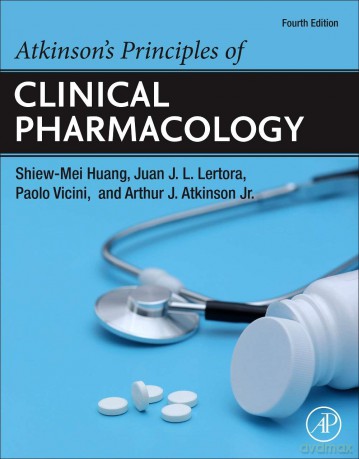 Atkinson's Principles of Clinical Pharmacology - Shiew-Mei Huang [KSIĄŻKA]