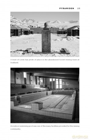 Atlas of Forgotten Places: Journeys to Abandoned and Deserted Destinations Around the Globe - Travis Elborough